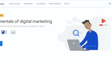 10 khóa học Digital Marketing của Google – Có cấp chứng chỉ