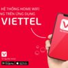 Quản lý hệ thống Home Wifi dễ dàng trên ứng dụng My Viettel
