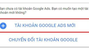 4 bước quảng cáo Google Ads cơ bản mà hiệu quả