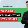 11+ Công ty Marketing Agency uy tín hàng đầu Việt Nam 2023