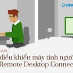 Mách bạn cách điều khiển máy tính người khác bằng Remote Desktop Connection