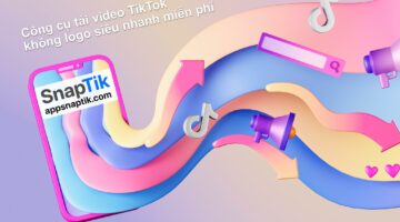 Tải video TikTok không Logo thế hệ mới miễn phí